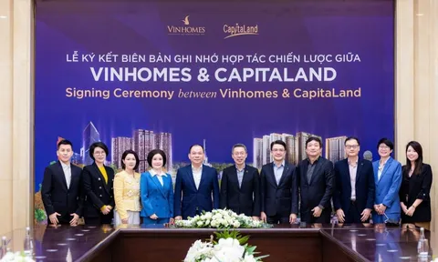 Vinhomes và Capitaland Development hợp tác chiến lược toàn diện trong lĩnh vực bất động sản