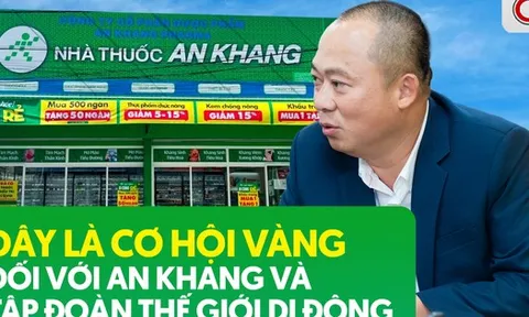 CEO Đoàn Văn Hiểu Em: Chuỗi nhà thuốc An Khang từng bỏ lỡ cơ hội lớn, nay trở lại với 'cơ hội vàng thứ 2' cùng Thế Giới Di Động
