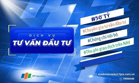 Tư vấn đầu tư cho khách hàng NAV lớn – hướng đi táo bạo của FPTS