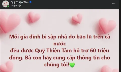 Quỹ Thiện Tâm của Vingroup kích hoạt gói hỗ trợ khẩn cấp đồng bào bão lụt, mức hỗ trợ lên đến 100 triệu đồng/người: Hướng dẫn đăng ký thông tin