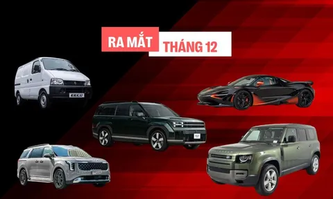 Điểm danh loạt xe ra mắt Việt Nam tháng cuối năm: Trải dài nhiều phân khúc, có cả siêu xe, thêm một mẫu tải van lần đầu xuất hiện