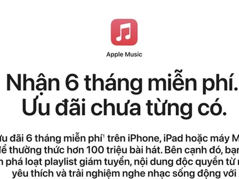 Apple bất ngờ tặng 6 tháng Apple Music miễn phí cho người dùng Việt