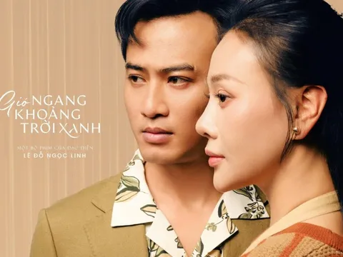 Phương Oanh tái xuất sau 4 năm, hóa thân đầy nội lực trong phim mới “Gió ngang khoảng trời xanh”