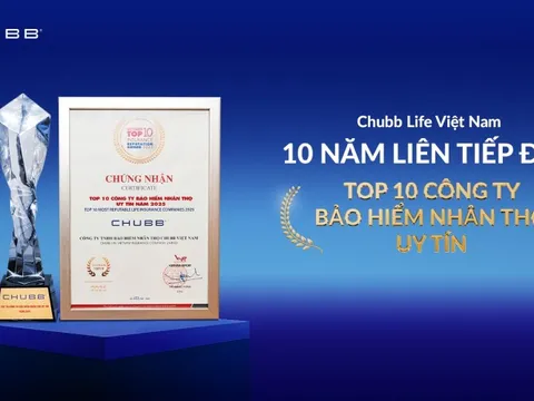 Chubb Life Việt Nam khẳng định giá trị vì khách hàng